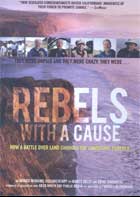 Rebels with a Cause: How a Battle over Land Changed the Landscape Forever cover image