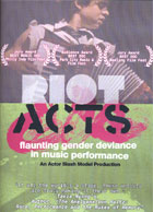 Riot Acts: Flaunting Gender Deviance in Music Performance cover image