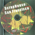 ScrapHouse: San Francisco cover image