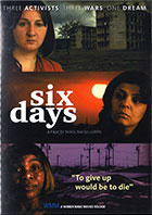 Six Days: Three Activists, Three Wars, One Dream cover image