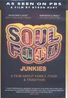 Soul Food Junkies: A Film About Family, Food & Tradition cover image