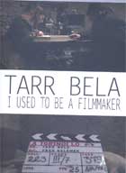 Tarr Béla, I Used to be a Filmmaker cover image
