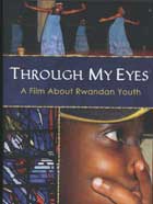 Through My Eyes: A Film About Rwandan Youth cover image