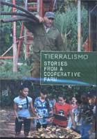 Tierralismo: Stories from a Cooperative Farm cover image