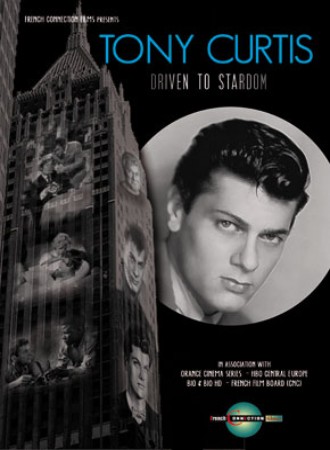 Tony Curtis: Driven to Stardom cover image