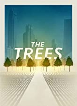 The Trees: Growing a Forest at Ground Zero cover image