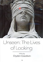 Unseen: The Lives of the Looking    cover image