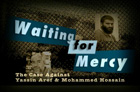 Waiting for Mercy: The Case against Mohammed Hossain and Yassin Aref cover image