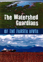 The Watershed Guardians of the Frasier River cover image