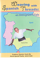 Weaving with Spanish Threads:  An Immigrant’s Tale  cover image