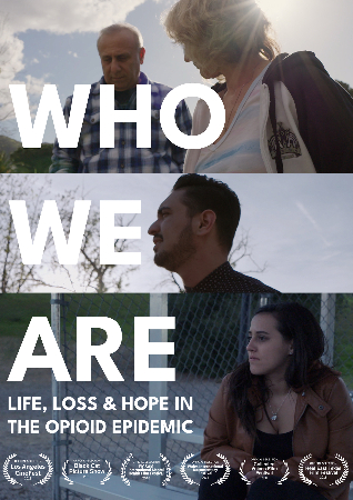 Who We Are: Life, Loss & Hope in the Opioid Epidemic  cover image