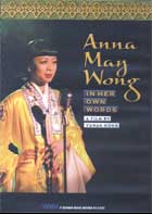 Anna May Wong: In Her Own Words cover image